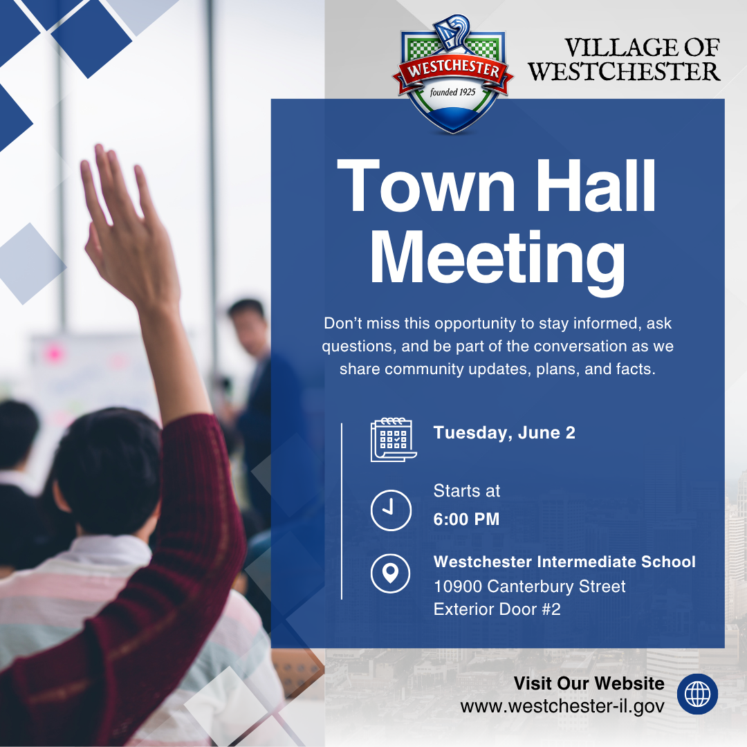 Village of Westchester Town Hall Meeting - June 2